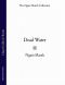 [Roderick Alleyn 01] • Dead Water (The Ngaio Marsh Collection)